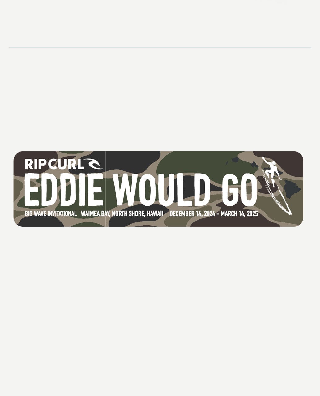 Rip Curl | Eddie Would Go Stickers